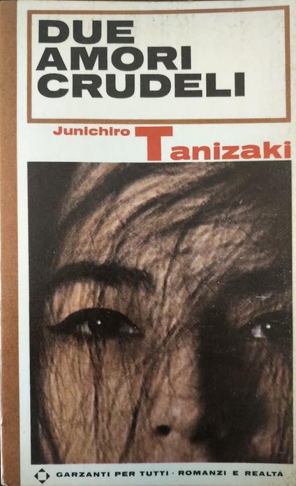 Due amori crudeli - Junichiro Tanizaki - copertina