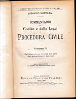 Commentario del Codice e delle Leggi di Procedura Civile, vol. 5°