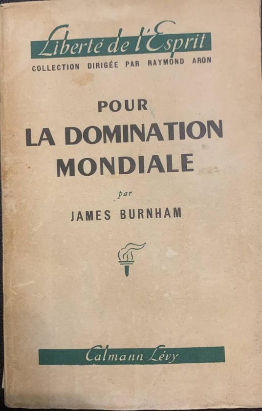 Pour la domination mondiale - James Burnham - copertina