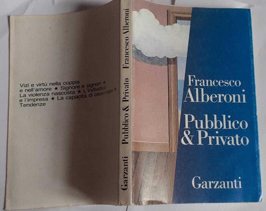 Pubblico e privato - Francesco Alberoni - copertina