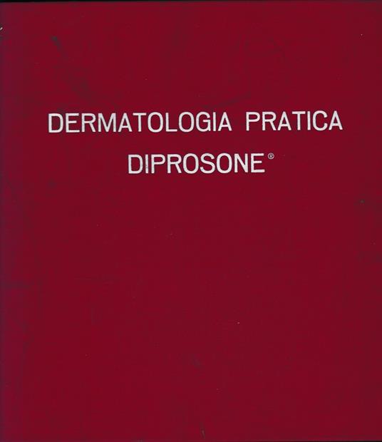 Dermatologia Pratica Diprosone - copertina