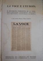 La voce e l'Europa. Il movimento fiorentino de la Voce: dall'identità culturale italiana all'identità culturale Europea