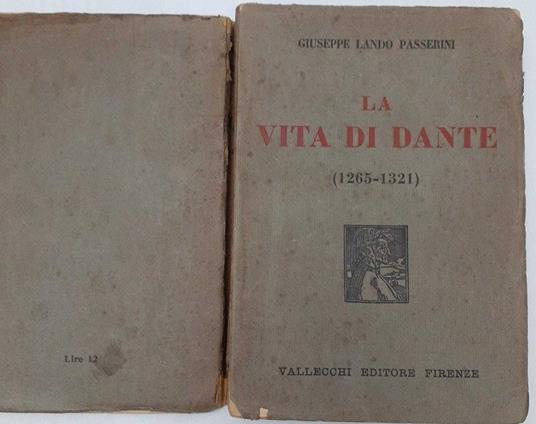 La vita di Dante (1265-1321) - Giuseppe L. Passerini - copertina