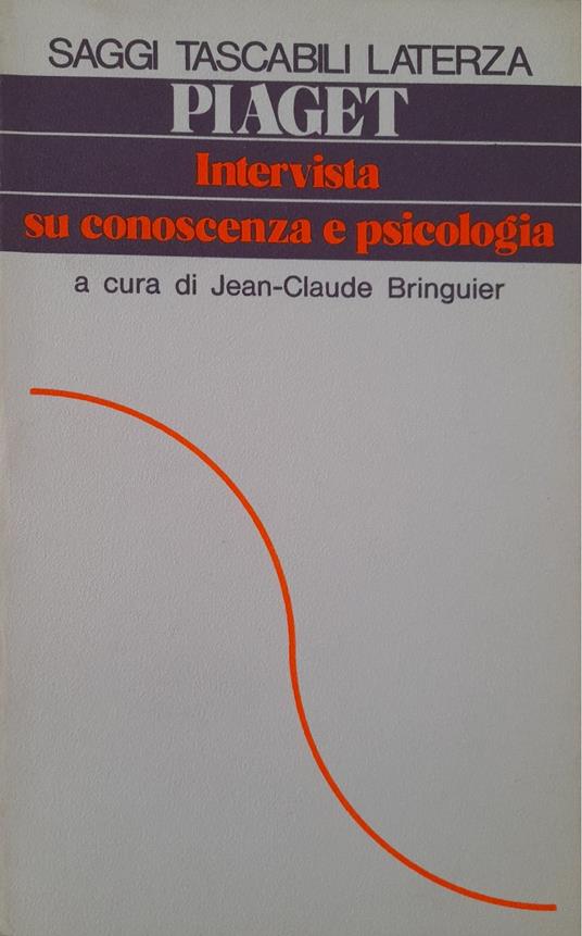 Intervista su conoscenza e psicologia - Jean Piaget - copertina
