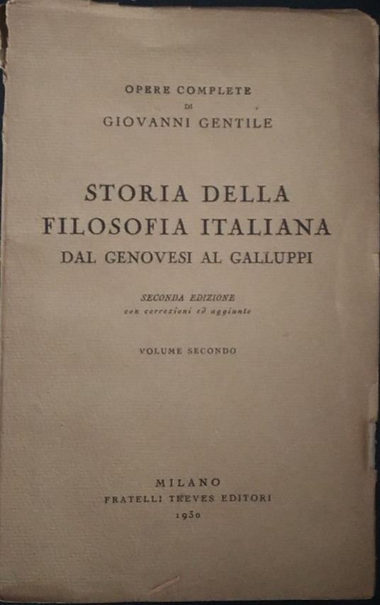 Storia della filosofia italiana. Dal Genovesi al Galluppi - Giovanni Gentile - copertina