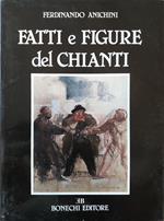 Fatti e figure del Chianti