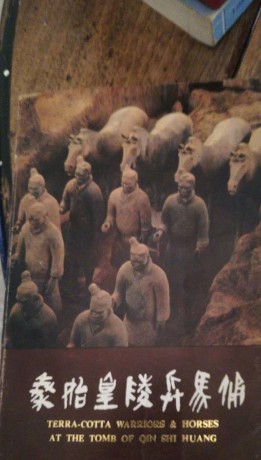 Terra-cotta Warriors & Horses at the tomb of Qin Shi Huang - copertina