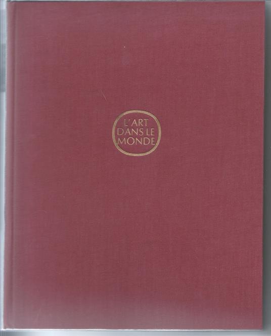 Mésopotamie Asie Antérieure - L'art ancien du Moyen Orient par sir Leonard Woolley - Leonard Woolley - copertina