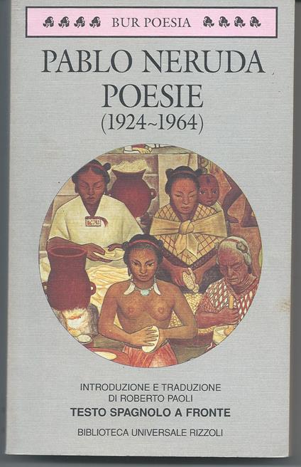 Poesie 1924-1964 - Pablo Neruda - copertina