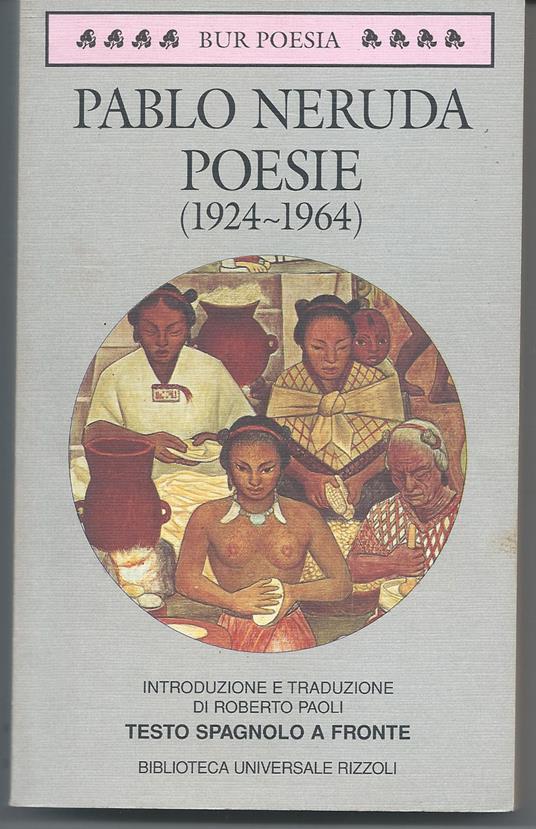 Poesie 1924-1964 - Pablo Neruda - copertina