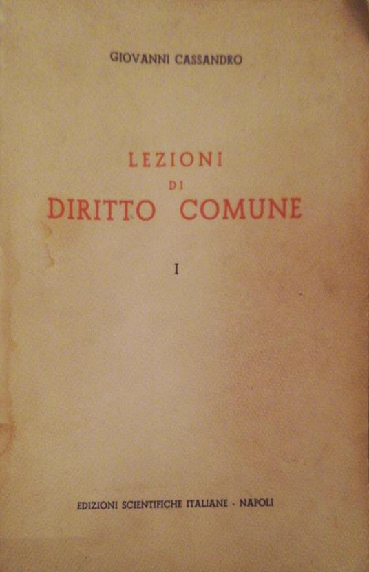 Lezioni di diritto comune. I - Giovanni Cassandro - copertina
