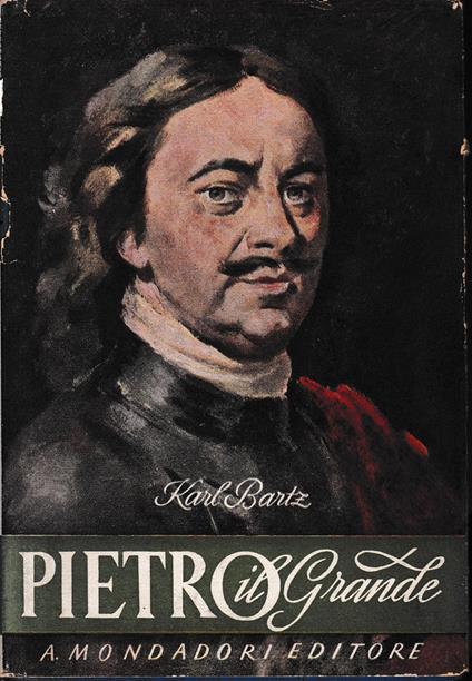 Pietro il Grande - Karl Bartz - copertina