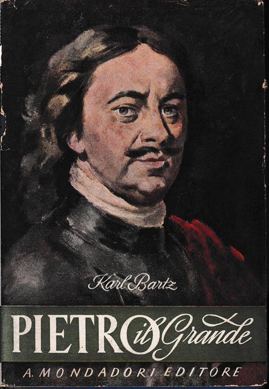 Pietro il Grande - Karl Bartz - copertina