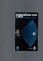 Guidandosi Con L' Eco
