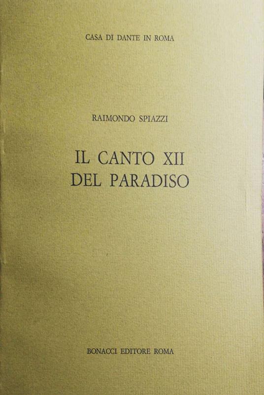 Il canto XII del Paradiso - Raimondo Spiazzi - copertina