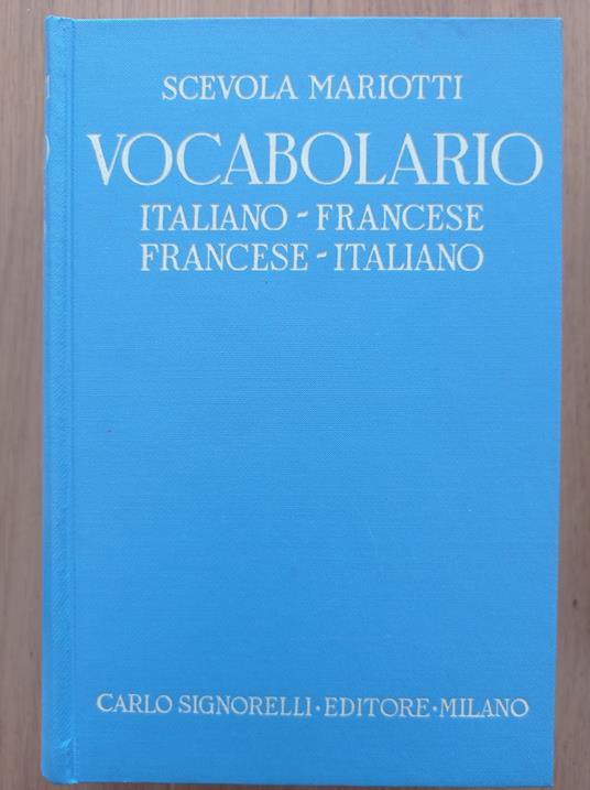 Vocabolario italiano francese francese italiano - Scevola Mariotti - copertina