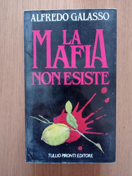 La mafia non esiste - Alfredo Galasso - copertina