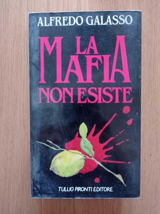 La mafia non esiste - Alfredo Galasso - copertina