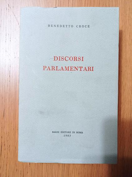 Discorsi parlamentari - Benedetto Croce - copertina