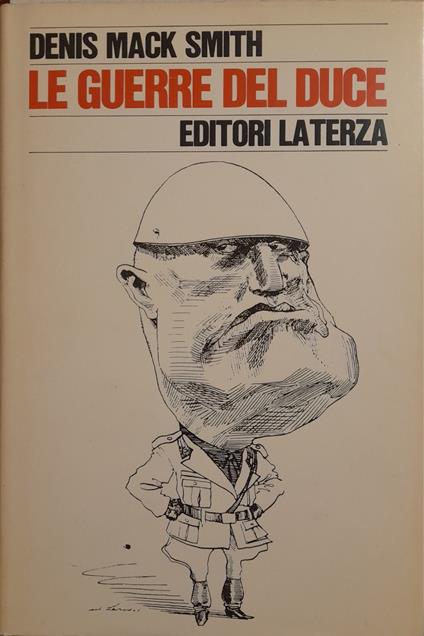 Le guerre del Duce - Denis Mack Smith - copertina