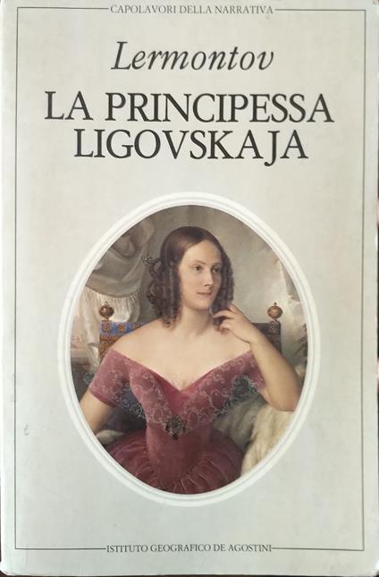 La principessa Ligovskaja - Michail Jur'evi Lermontov - copertina