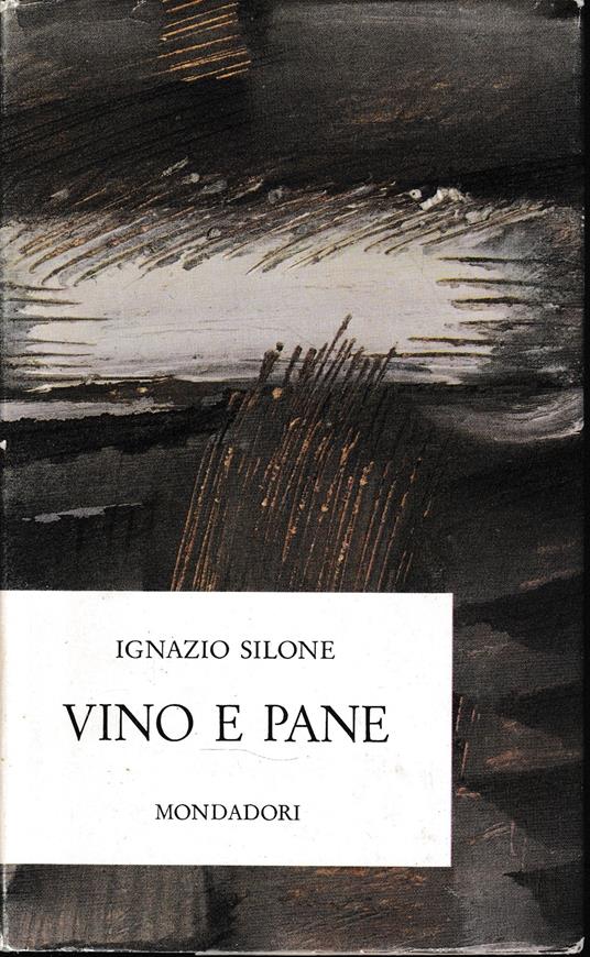 Vino e pane - Ignazio Silone - copertina