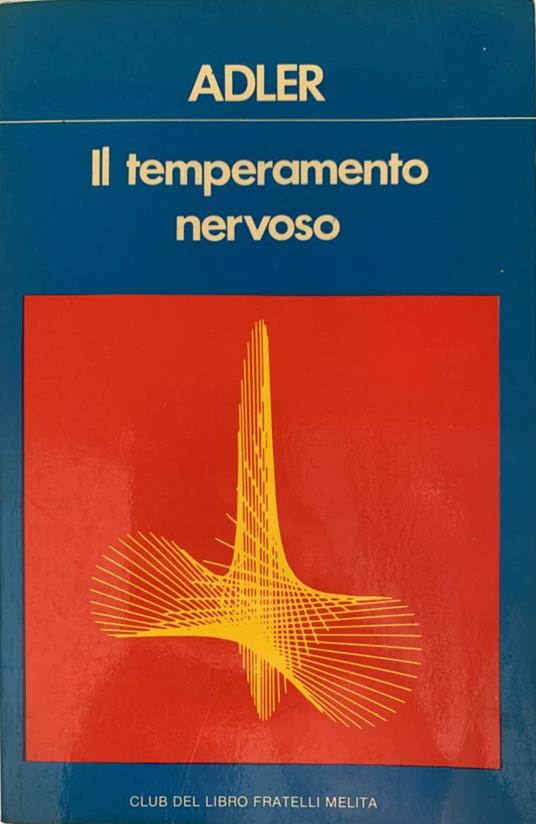Il temperamento nervoso - Alfred Adler - copertina