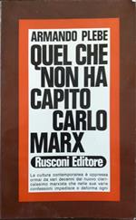 Quel che non ha capito Carlo Marx