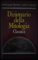 Dizionario della Mitologia Classica