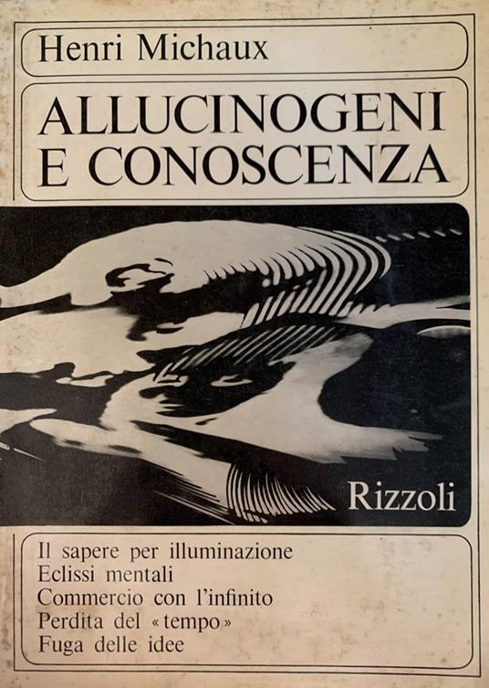 Allucinogeni e conoscenza - Henri Michaux - copertina