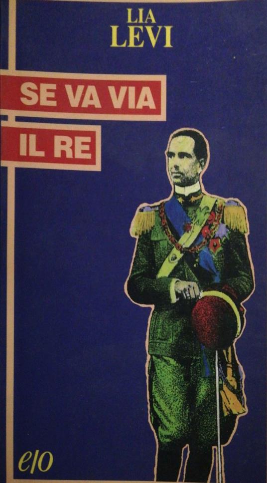 Se va via il Re - Lia Levi - copertina