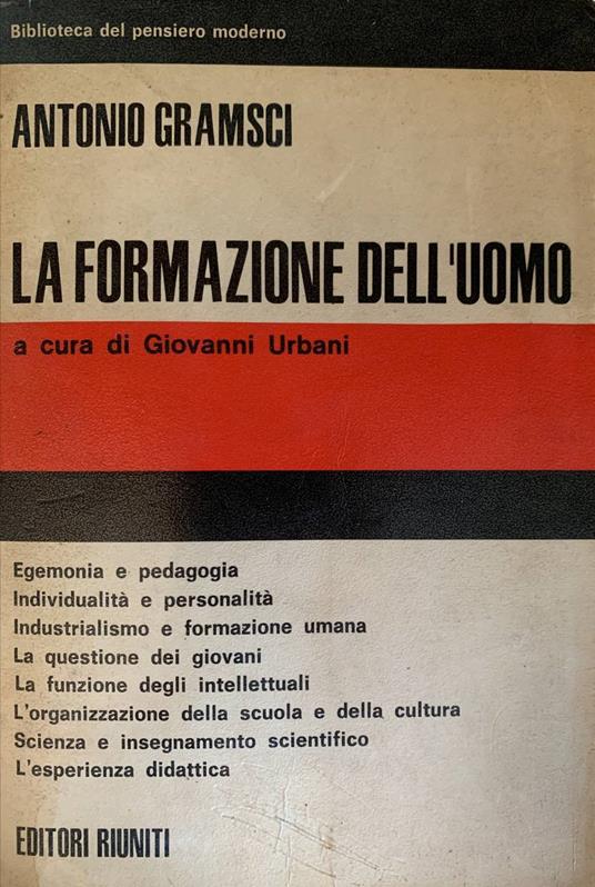 La formazione dell'uomo - Antonio Gramsci - copertina