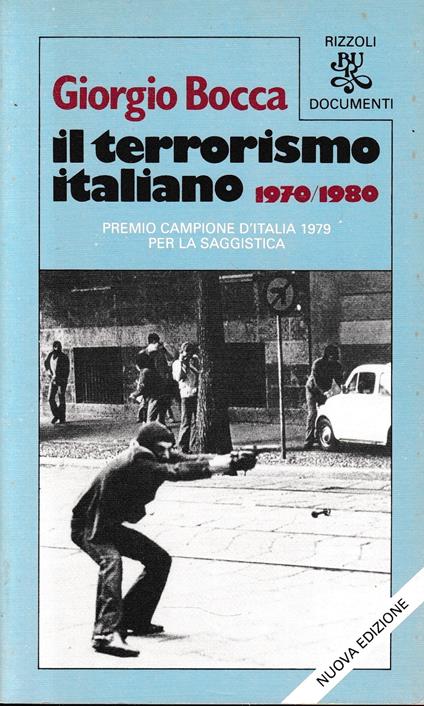 Il terrorismo italiano 1970-1980 - Giorgio Bocca - copertina