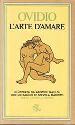 L' arte d'amare. Testo Latino a fronte
