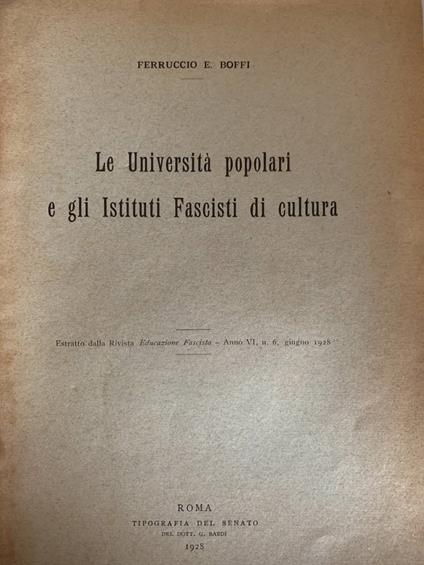 Le Università popolari e gli istituti fascisti di cultura - Ferruccio E. Boffi - copertina