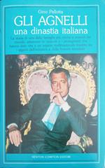 Gli Agnelli una dinastia italiana