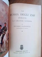 La Russia degli zar durante la grande guerra (due volumi)