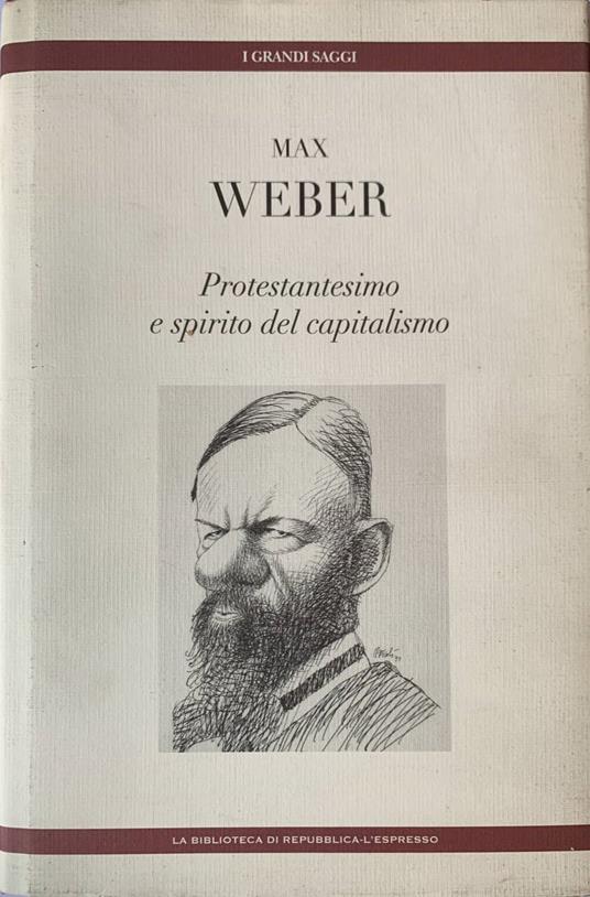 Protestantesimo e spirito del capitalismo - Max Weber - copertina