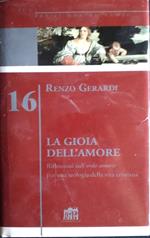 La gioia dell'amore. Riflessioni sull'ordo amoris per una teologia della vita cristiana