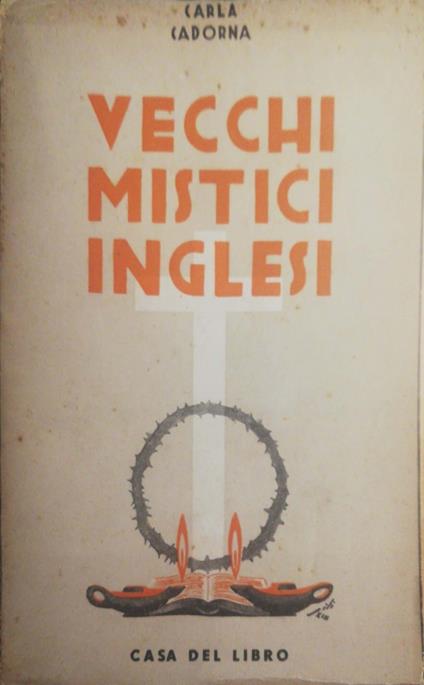 Vecchi mistici inglesi - Carla Cadorna - copertina