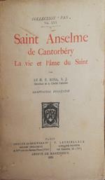 Saint Anselme de Cantorbéry, La vie et l'àme du Saint