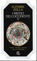 I mistici dell'Occidente, vol. 5°
