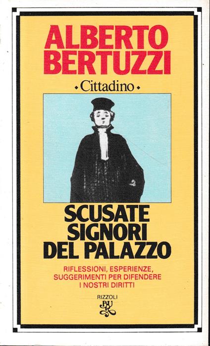 Scusate signori del Palazzo - Alberto Bertuzzi - copertina
