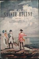Cahiers de Sainte - Helene 1818 - 1819