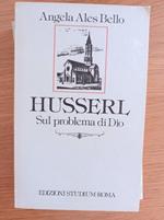 Husserl : sul problema di Dio