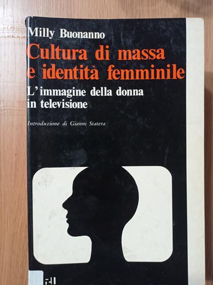 Cultura di massa e identità femminile - Milly Buonanno - copertina