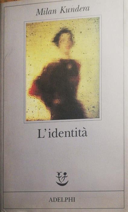 L' identità - Milan Kundera - copertina