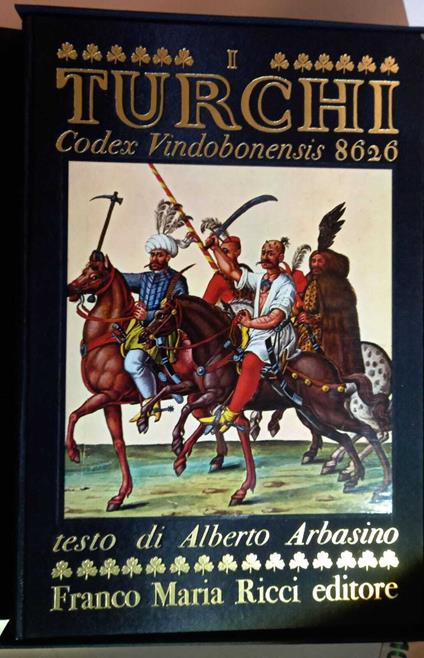 I Turchi - Codex Vindobonensis 8626 - Alberto Arbasino - copertina