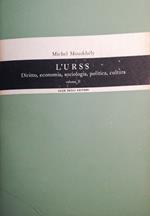 L' URSS Diritto, economia,sociologia, politica, cultura