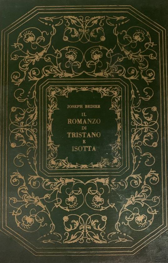 Il romanzo di Tristano e Isotta - Joseph Bédier - copertina